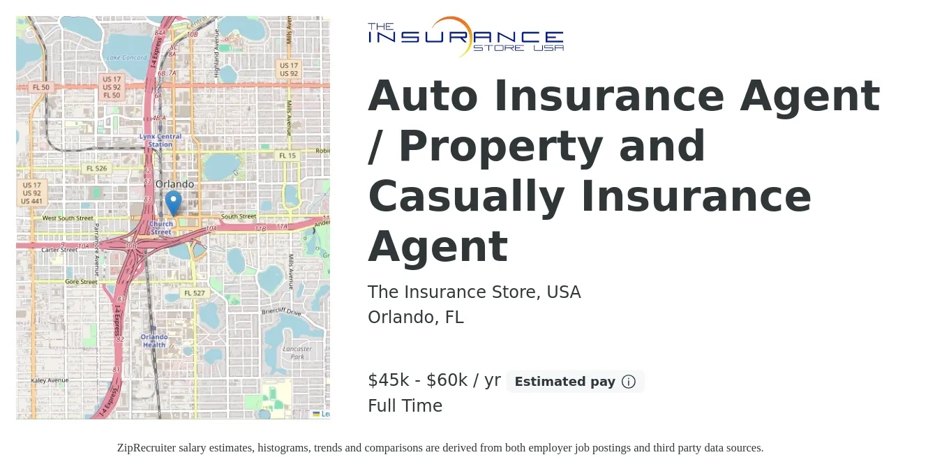 The Insurance Store, USA job posting for a Auto Insurance Agent / Property and Casually Insurance Agent in Orlando, FL with a salary of $45,000 to $60,000 Yearly and benefits including pto with a map of Orlando location.