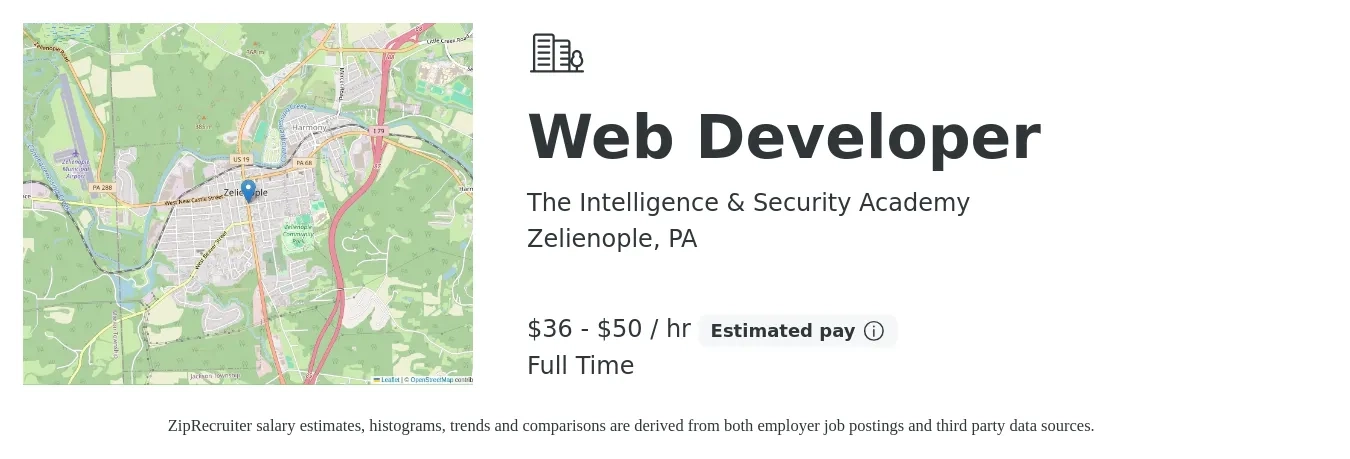 The Intelligence & Security Academy job posting for a Web Developer in Zelienople, PA with a salary of $80,000 to $110,000 Yearly with a map of Zelienople location.