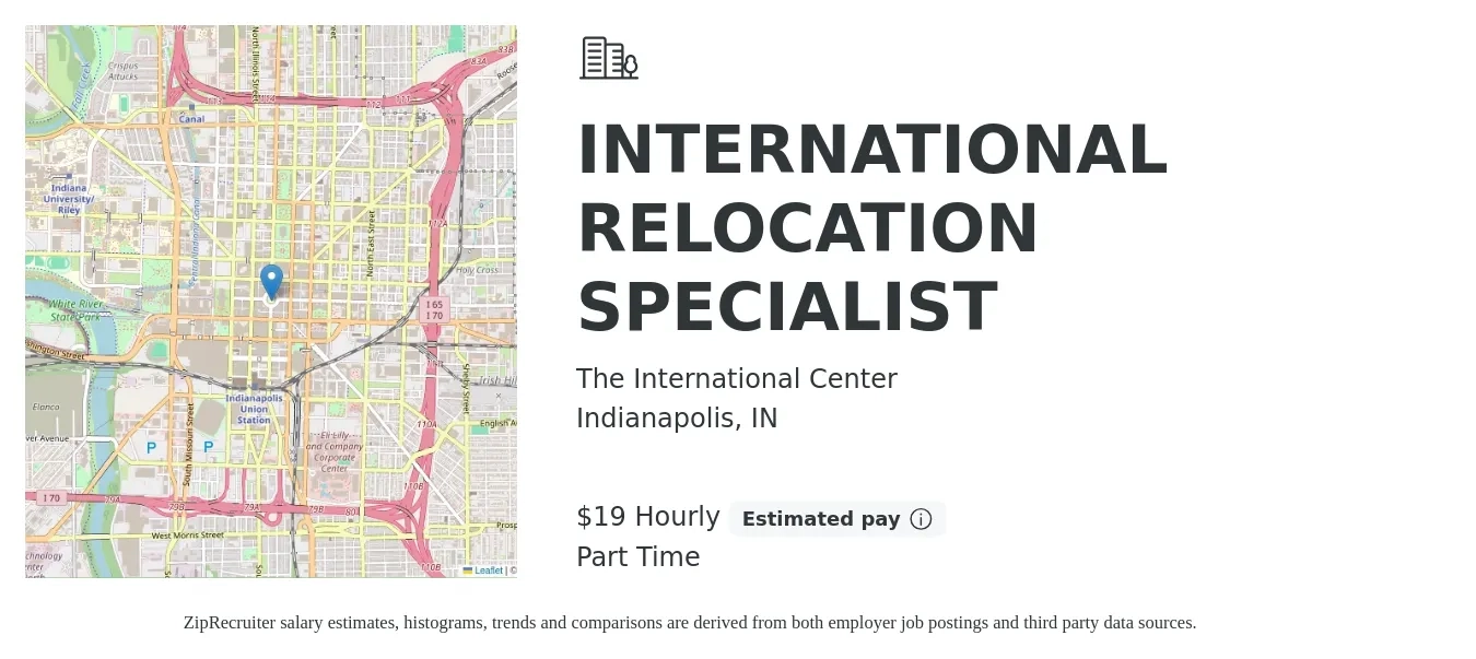 The International Center job posting for a INTERNATIONAL RELOCATION SPECIALIST in Indianapolis, IN with a salary of $20 Hourly with a map of Indianapolis location.