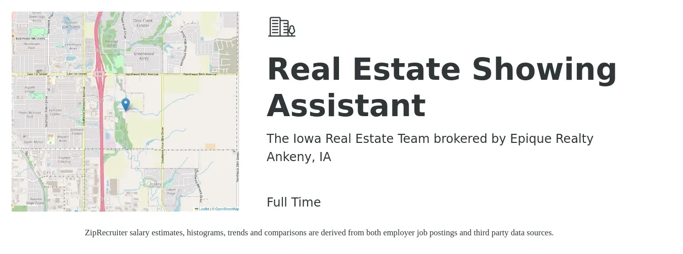 The Iowa Real Estate Team brokered by Epique Realty job posting for a Real Estate Showing Assistant in Ankeny, IA with a salary of $35,600 to $51,100 Yearly with a map of Ankeny location.