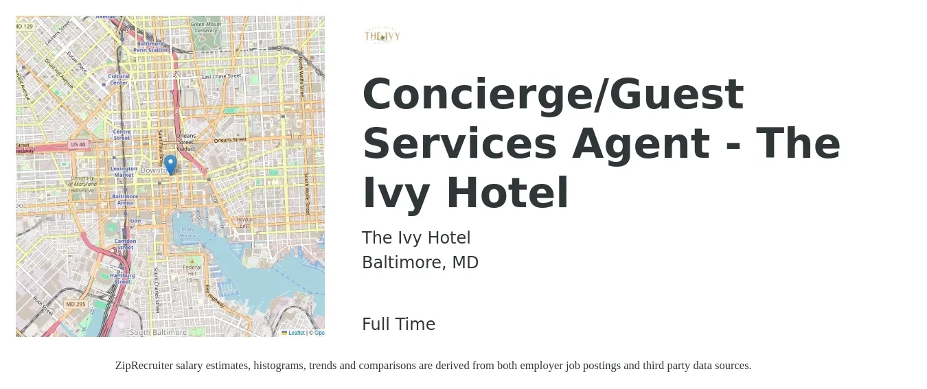 The Ivy Hotel job posting for a Concierge/Guest Services Agent - The Ivy Hotel in Baltimore, MD with a salary of $15 to $21 Hourly with a map of Baltimore location.