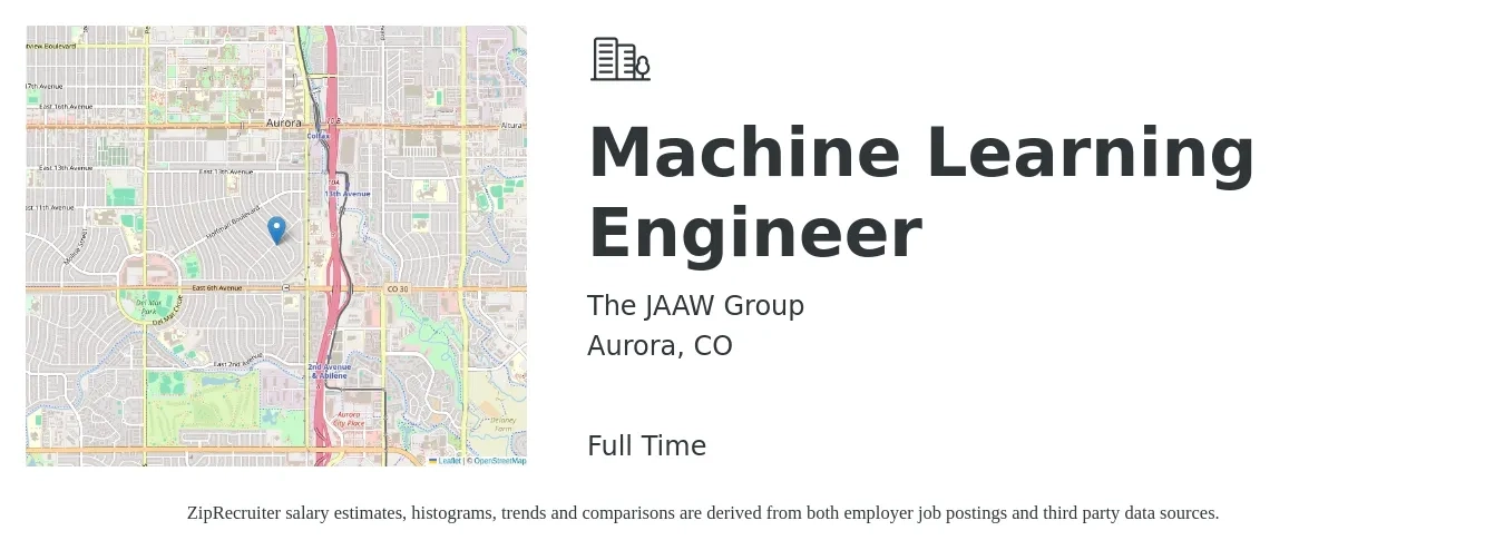 The JAAW Group job posting for a Machine Learning Engineer in Aurora, CO with a salary of $103,400 to $157,900 Yearly with a map of Aurora location.