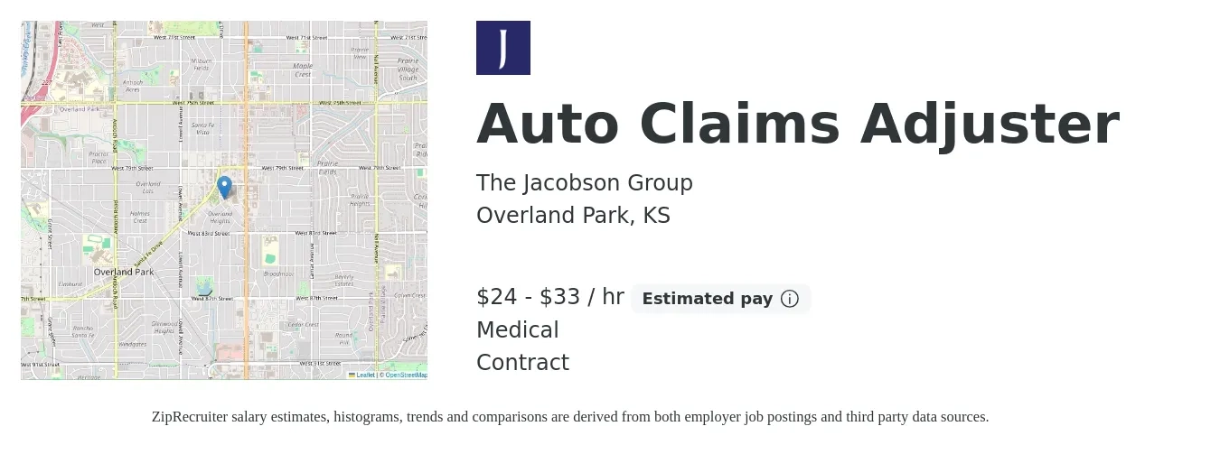 The Jacobson Group job posting for a Auto Claims Adjuster in Overland Park, KS with a salary of $25 to $35 Hourly and benefits including medical with a map of Overland Park location.