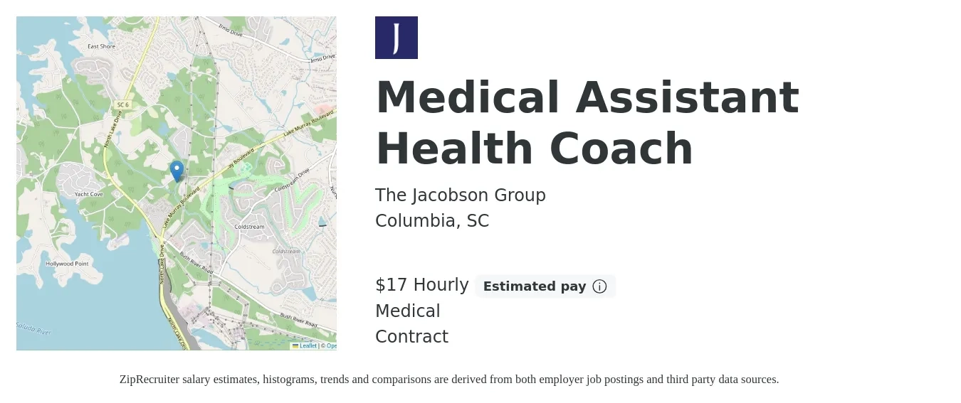 The Jacobson Group job posting for a Medical Assistant Health Coach in Columbia, SC with a salary of $18 Hourly and benefits including medical with a map of Columbia location.