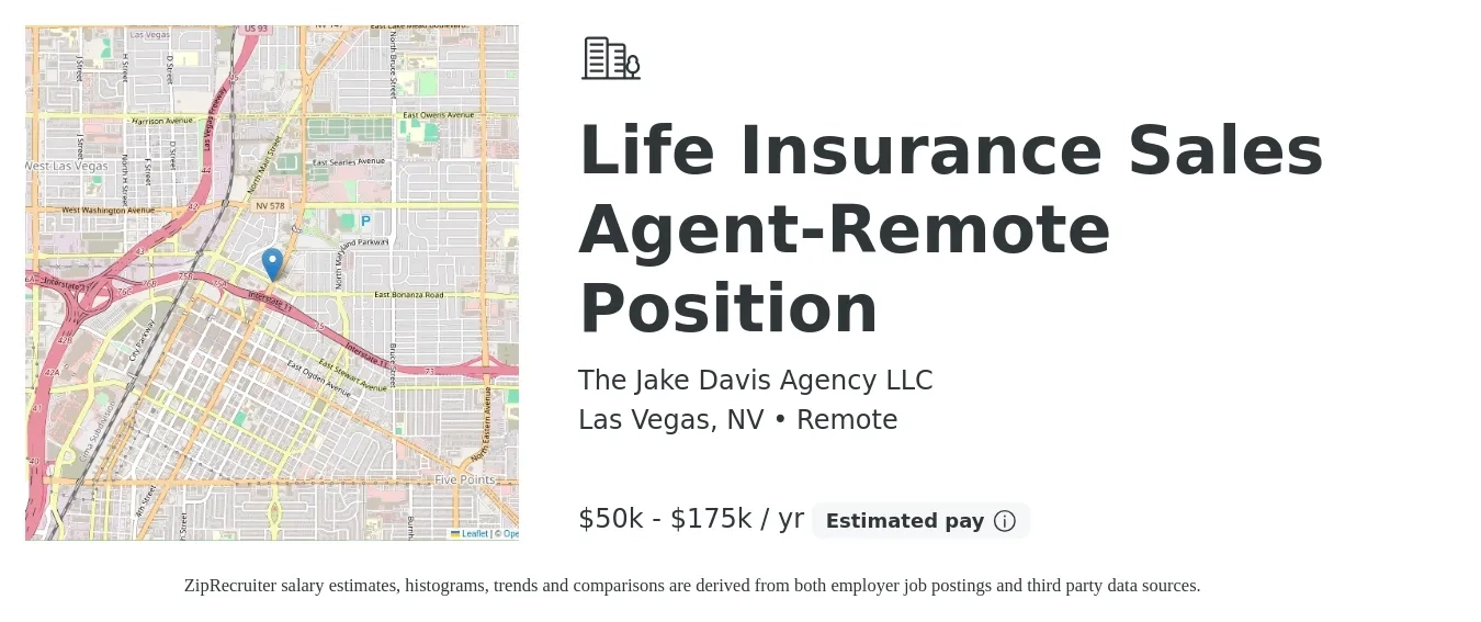 The Jake Davis Agency LLC job posting for a Life Insurance Sales Agent-Remote Position in Las Vegas, NV with a salary of $50,000 to $175,000 Yearly with a map of Las Vegas location.