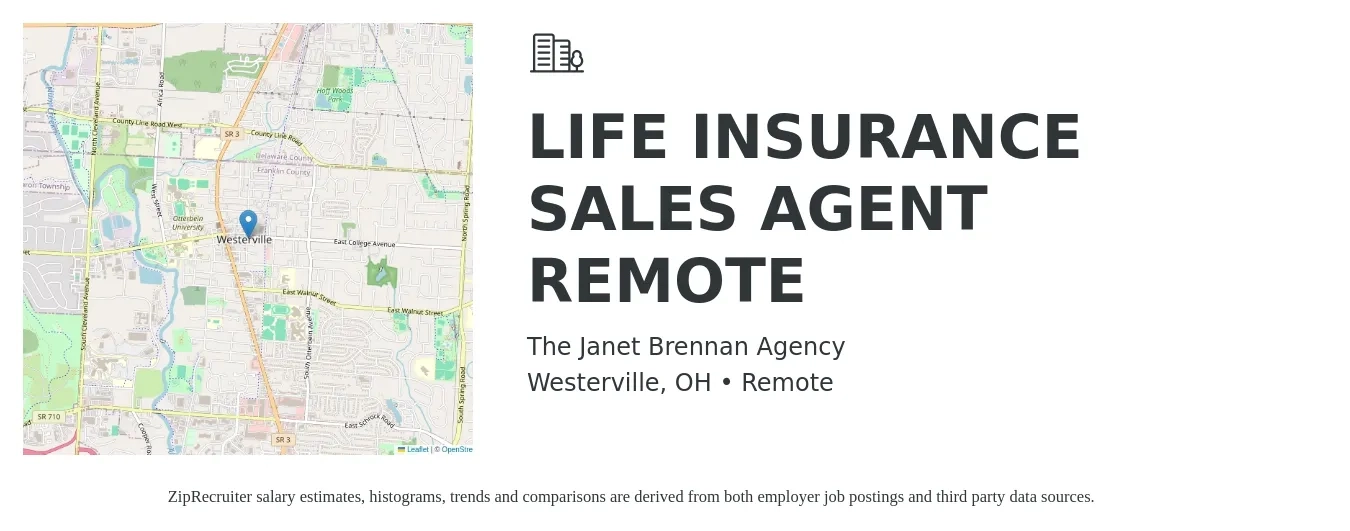 The Janet Brennan Agency job posting for a LIFE INSURANCE SALES AGENT REMOTE in Westerville, OH with a salary of $50,000 Yearly with a map of Westerville location.