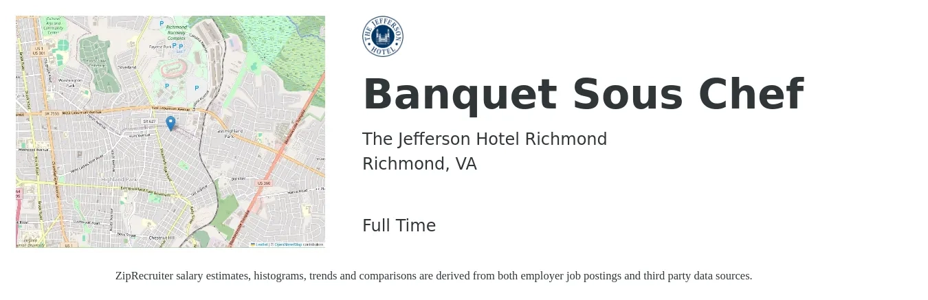 The Jefferson Hotel Richmond job posting for a Banquet Sous Chef in Richmond, VA with a salary of $49,600 to $67,000 Yearly with a map of Richmond location.