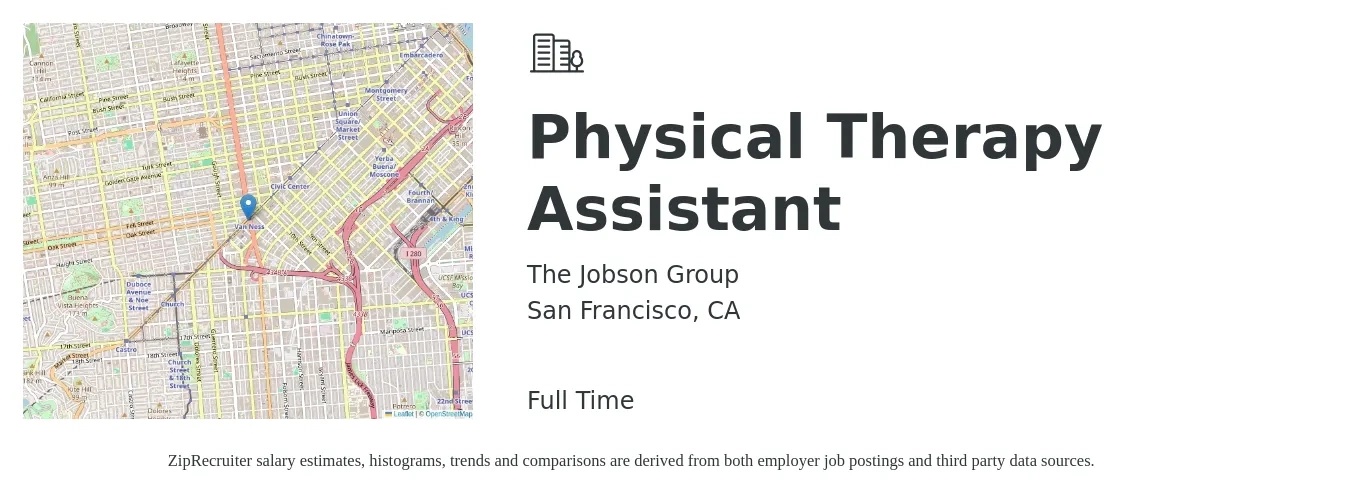The Jobson Group job posting for a Physical Therapy Assistant in San Francisco, CA with a salary of $44 Hourly with a map of San Francisco location.