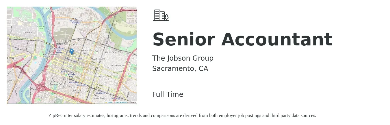 The Jobson Group job posting for a Senior Accountant in Sacramento, CA with a salary of $120,000 to $140,000 Yearly with a map of Sacramento location.