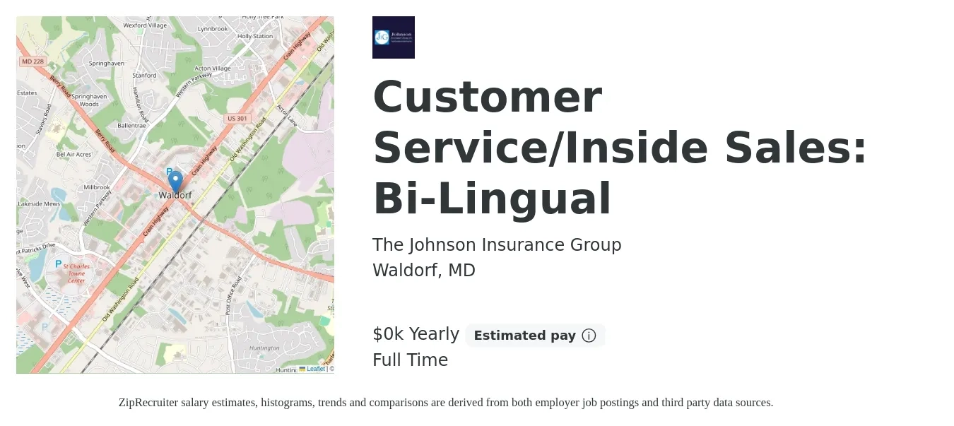 The Johnson Insurance Group job posting for a Customer Service/Inside Sales: Bi-Lingual in Waldorf, MD with a salary of $16 to $22 Yearly with a map of Waldorf location.