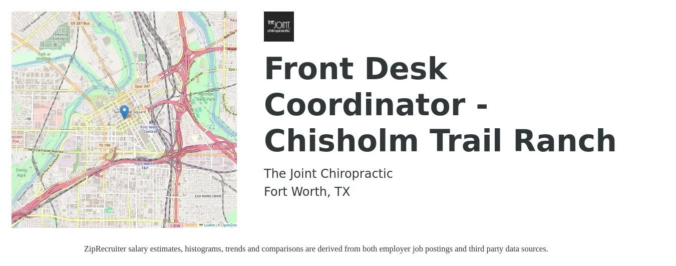 The Joint Chiropractic job posting for a Front Desk Coordinator - Chisholm Trail Ranch in Fort Worth, TX with a salary of $13 Hourly with a map of Fort Worth location.