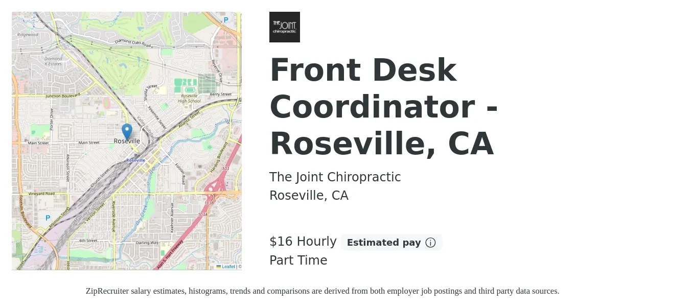 The Joint Chiropractic job posting for a Front Desk Coordinator - Roseville, CA in Roseville, CA with a salary of $17 to $18 Hourly with a map of Roseville location.