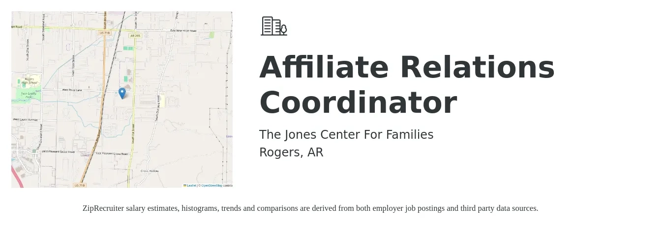 The Jones Center For Families job posting for a Affiliate Relations Coordinator in Rogers, AR with a salary of $16 to $18 Hourly with a map of Rogers location.