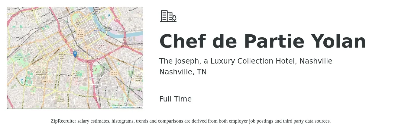 The Joseph, a Luxury Collection Hotel, Nashville job posting for a Chef de Partie Yolan in Nashville, TN with a salary of $18 to $23 Hourly with a map of Nashville location.