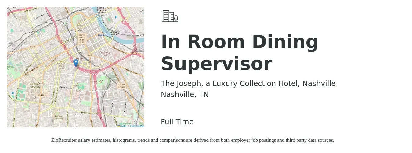 The Joseph, a Luxury Collection Hotel, Nashville job posting for a In Room Dining Supervisor in Nashville, TN with a salary of $18 to $30 Hourly with a map of Nashville location.
