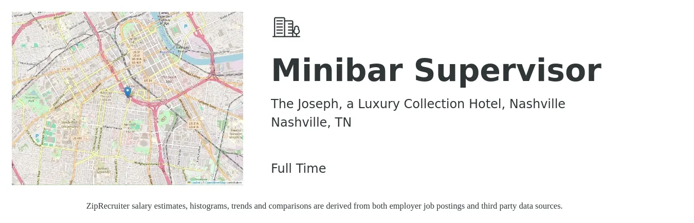 The Joseph, a Luxury Collection Hotel, Nashville job posting for a Minibar Supervisor in Nashville, TN with a salary of $42,500 to $66,600 Yearly with a map of Nashville location.