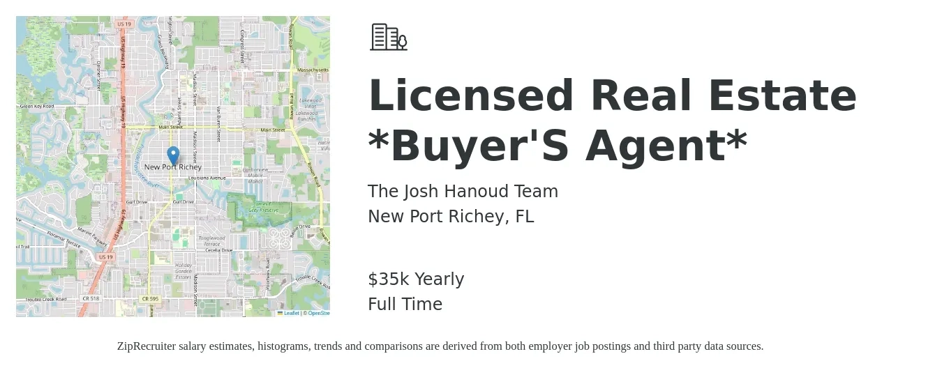 The Josh Hanoud Team job posting for a Licensed Real Estate Buyer'S Agent in New Port Richey, FL with a salary of $35,000 Yearly with a map of New Port Richey location.