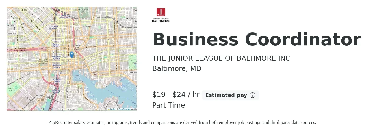 THE JUNIOR LEAGUE OF BALTIMORE INC job posting for a Business Coordinator in Baltimore, MD with a salary of $20 to $25 Hourly with a map of Baltimore location.