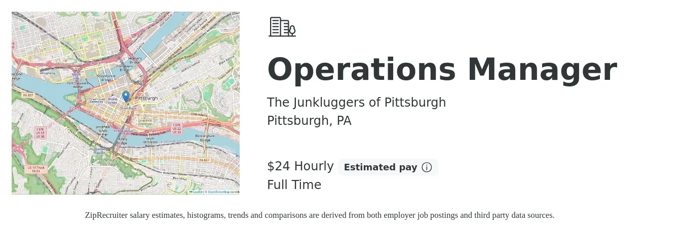 The Junkluggers of Pittsburgh job posting for a Operations Manager in Pittsburgh, PA with a salary of $25 Hourly (plus commission) and benefits including pto with a map of Pittsburgh location.