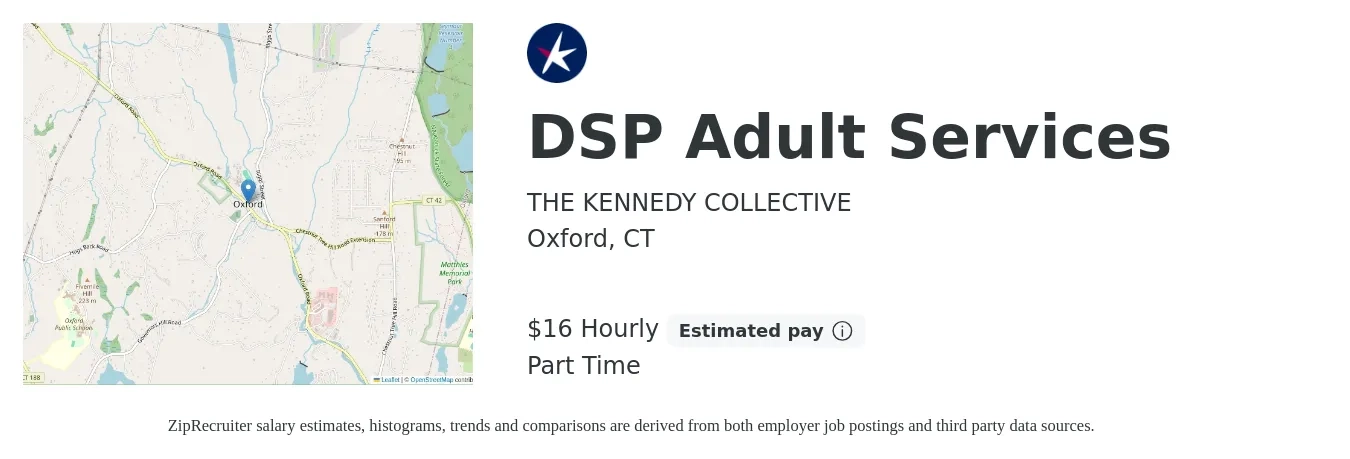 THE KENNEDY COLLECTIVE INC job posting for a DSP Adult Services in Oxford, CT with a salary of $17 Hourly with a map of Oxford location.