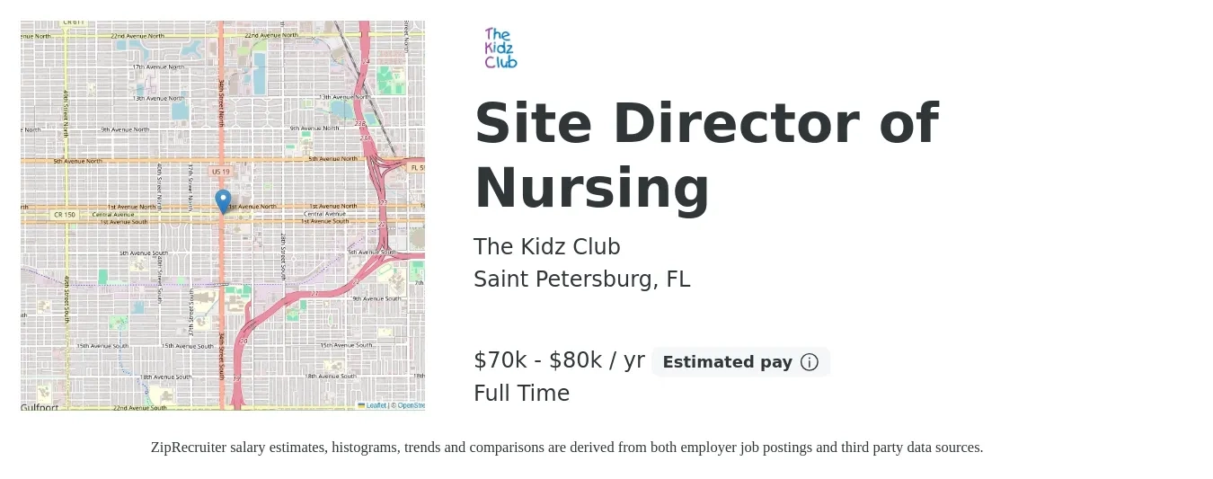 The Kidz Club job posting for a Site Director of Nursing in Saint Petersburg, FL with a salary of $70,000 to $80,000 Yearly with a map of Saint Petersburg location.