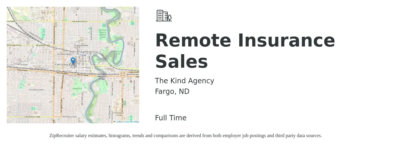 The Kind Agency job posting for a Remote Insurance Sales in Fargo, ND with a salary of $67,300 to $113,900 Yearly with a map of Fargo location.