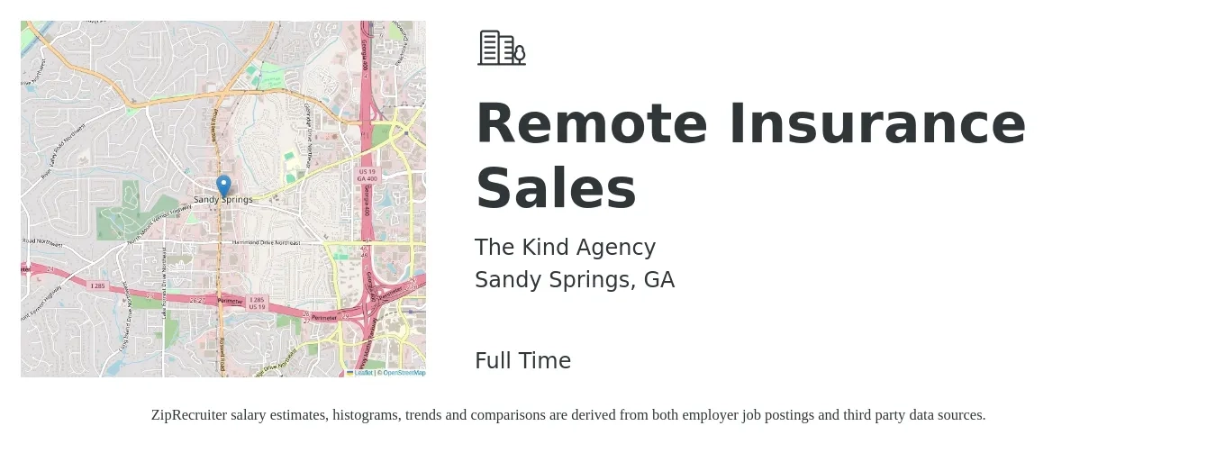 The Kind Agency job posting for a Remote Insurance Sales in Sandy Springs, GA with a salary of $68,000 to $115,200 Yearly with a map of Sandy Springs location.