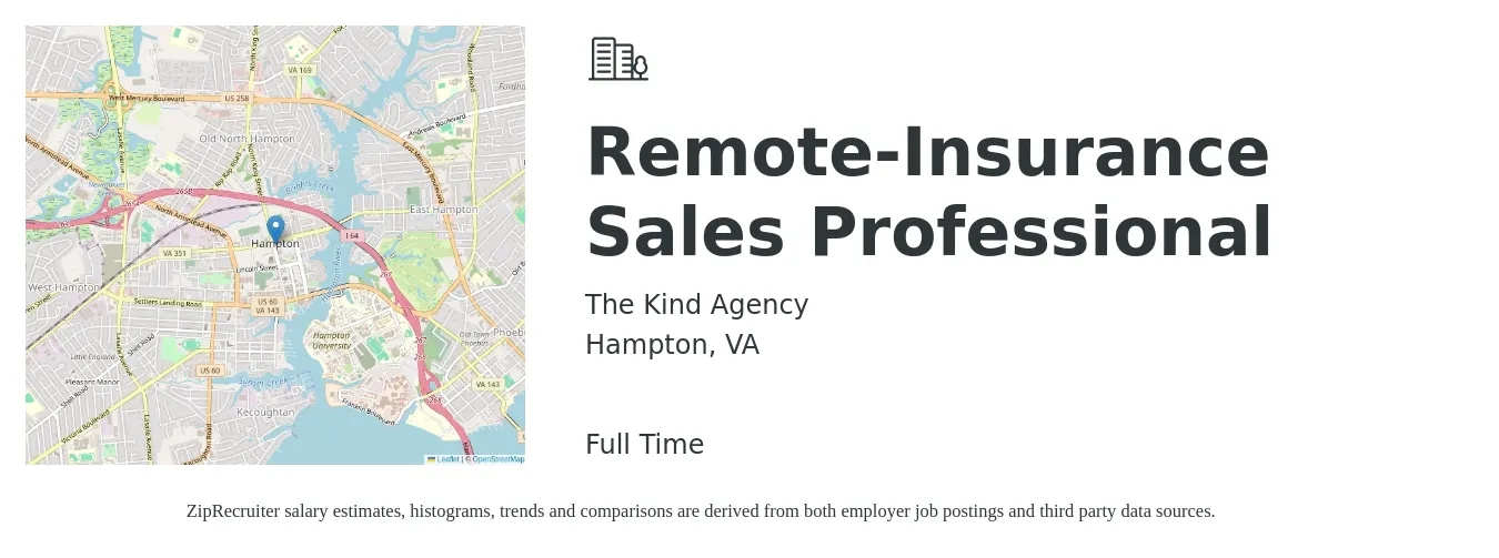 The Kind Agency job posting for a Remote-Insurance Sales Professional in Hampton, VA with a salary of $51,200 to $93,300 Yearly with a map of Hampton location.