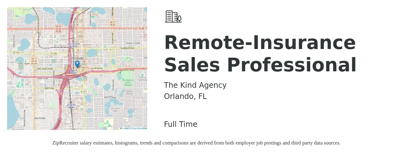 The Kind Agency job posting for a Remote-Insurance Sales Professional in Orlando, FL with a salary of $49,500 to $90,100 Yearly with a map of Orlando location.