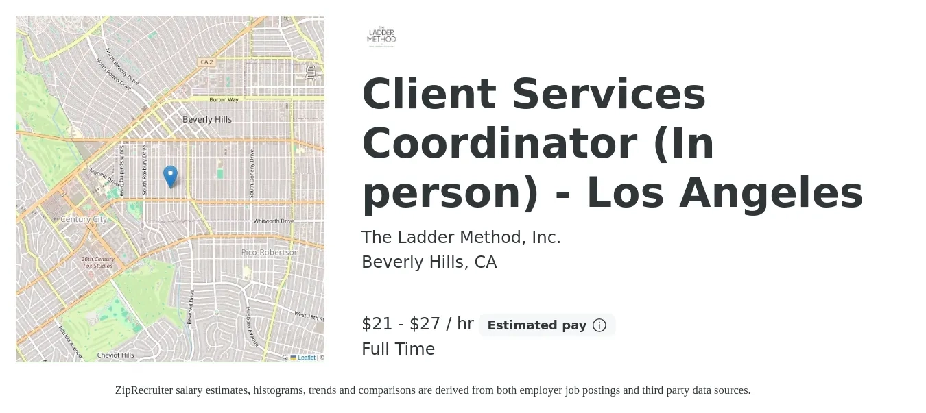 The Ladder Method, Inc. job posting for a Client Services Coordinator (In person) - Los Angeles in Beverly Hills, CA with a salary of $22 to $28 Hourly with a map of Beverly Hills location.