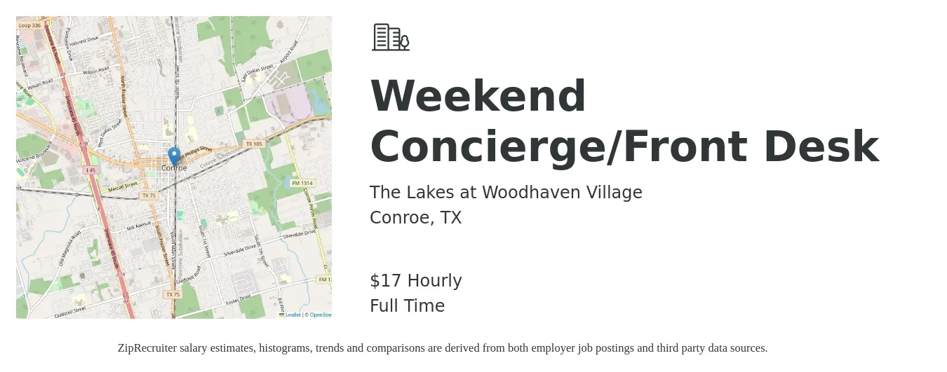 The Lakes at Woodhaven Village job posting for a Weekend Concierge/Front Desk in Conroe, TX with a salary of $18 Hourly with a map of Conroe location.