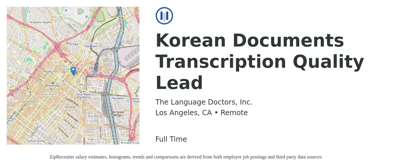 The Language Doctors, Inc. job posting for a Korean Documents Transcription Quality Lead in Los Angeles, CA with a salary of $42,600 to $50,100 Yearly with a map of Los Angeles location.