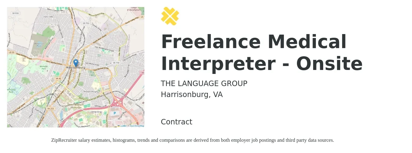 THE LANGUAGE GROUP job posting for a Freelance Medical Interpreter Onsite in Harrisonburg, VA with a salary of $46,600 to $64,300 Yearly with a map of Harrisonburg location.