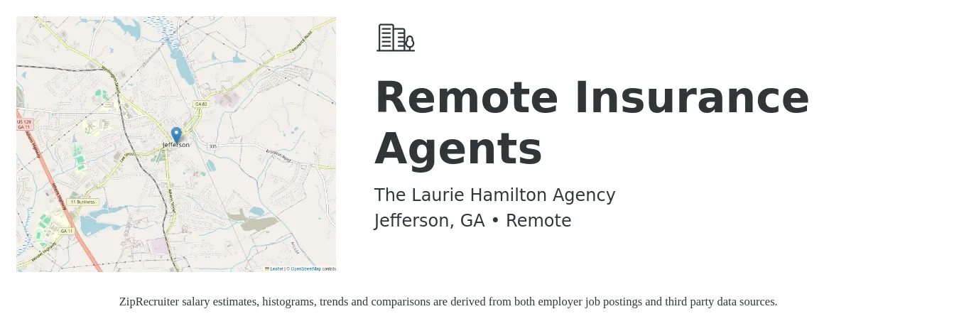 The Laurie Hamilton Agency job posting for a Remote Insurance Agents in Jefferson, GA with a salary of $41,100 to $71,200 Yearly with a map of Jefferson location.