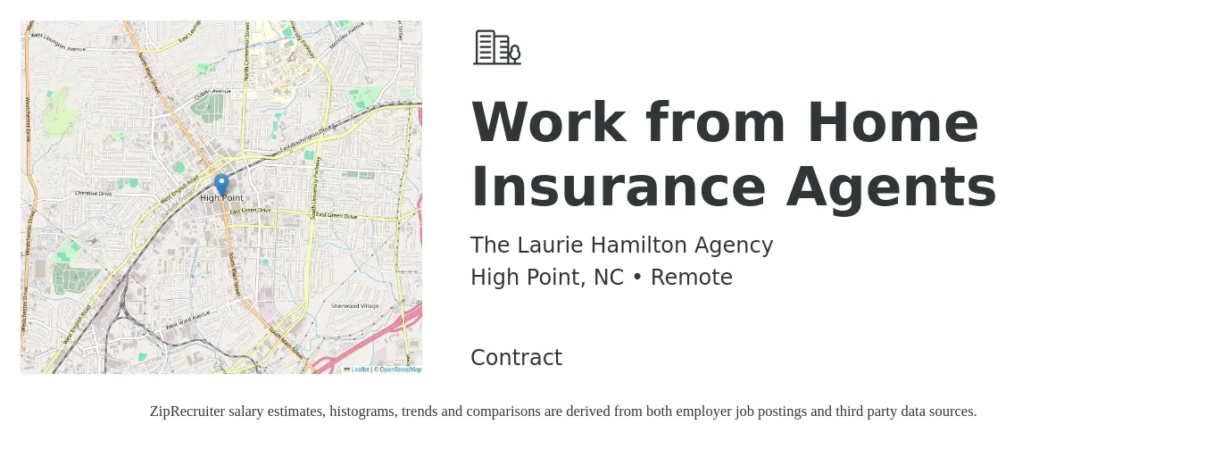 The Laurie Hamilton Agency job posting for a Work from Home Insurance Agents in High Point, NC with a salary of $91,400 to $118,700 Yearly with a map of High Point location.