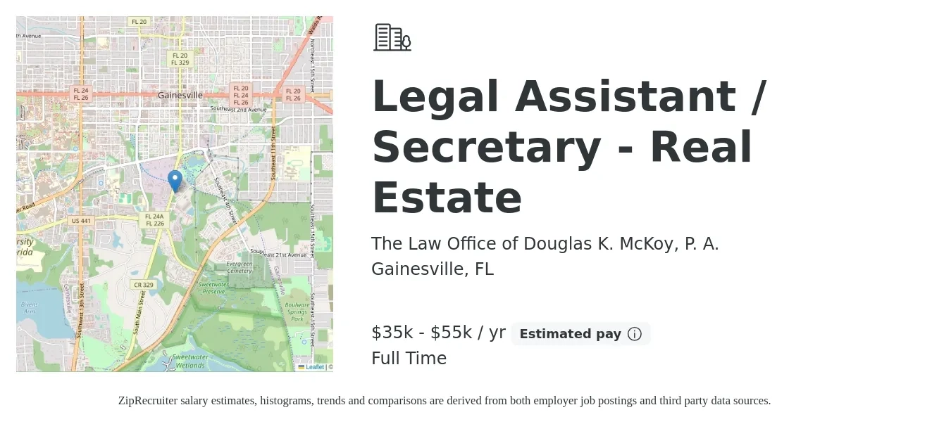The Law Office of Douglas K. McKoy, P. A. job posting for a Legal Assistant / Secretary - Real Estate in Gainesville, FL with a salary of $35,000 to $55,000 Yearly and benefits including retirement, and pto with a map of Gainesville location.