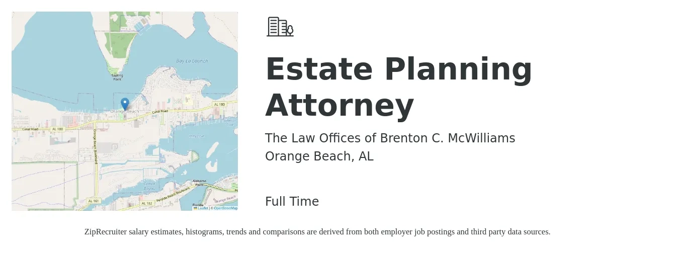 The Law Offices of Brenton C. McWilliams job posting for a Estate Planning Attorney in Orange Beach, AL with a salary of $73,700 to $116,700 Yearly with a map of Orange Beach location.