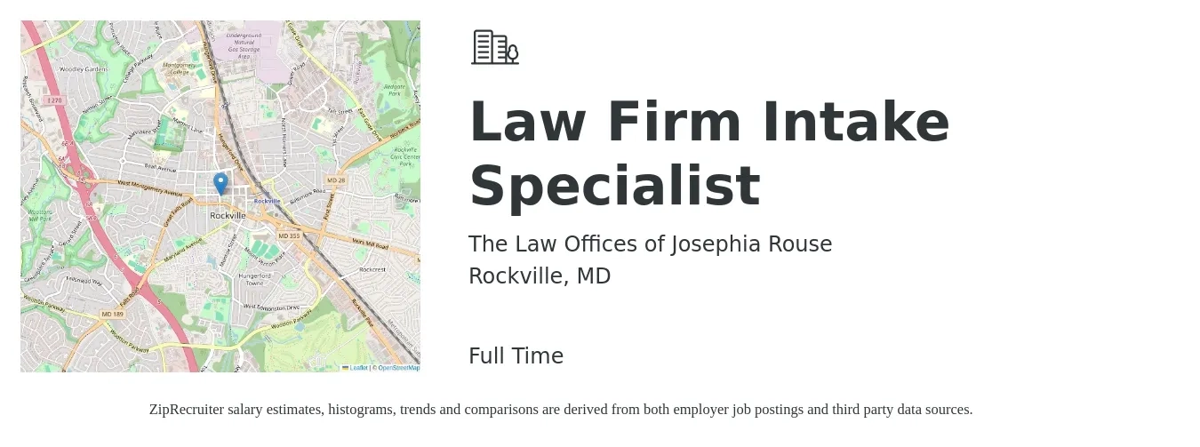 The Law Offices of Josephia Rouse job posting for a Law Firm Intake Specialist in Rockville, MD with a salary of $18 to $24 Hourly with a map of Rockville location.