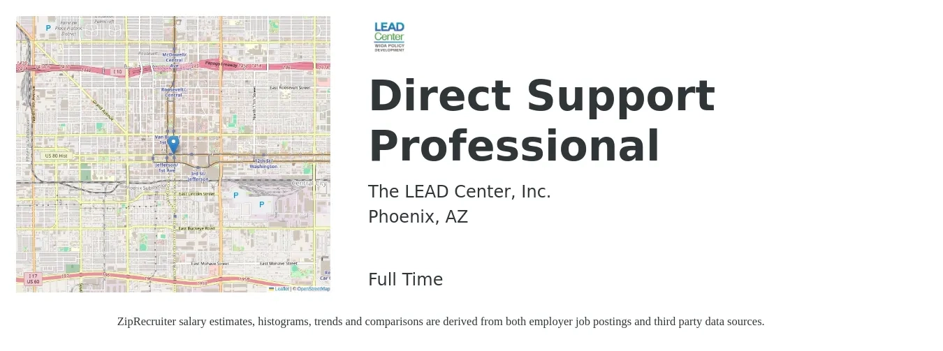 The LEAD Center, Inc. job posting for a Direct Support Professional in Phoenix, AZ with a salary of $14 to $16 Hourly and benefits including pto with a map of Phoenix location.