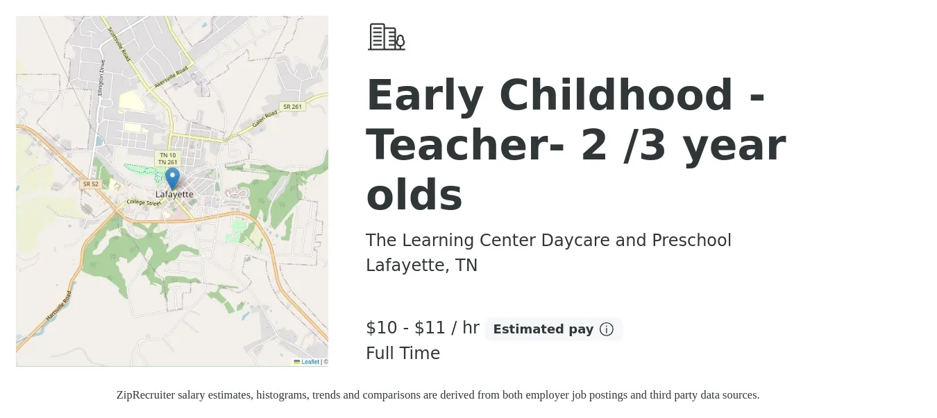 The Learning Center Daycare and Preschool job posting for a Early Childhood - Teacher- 2 /3 year olds in Lafayette, TN with a salary of $11 to $12 Hourly with a map of Lafayette location.