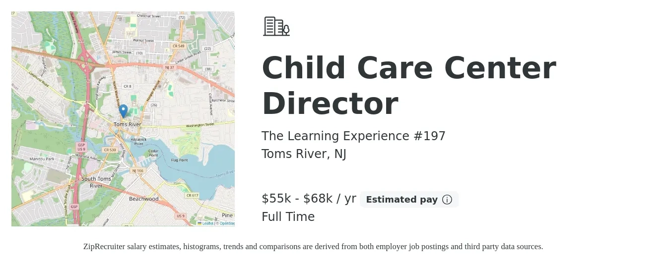 The Learning Experience #197 job posting for a Child Care Center Director in Toms River, NJ with a salary of $55,000 to $68,000 Yearly with a map of Toms River location.