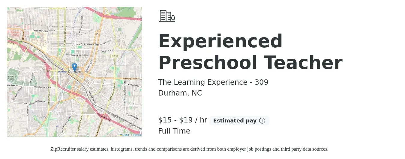 The Learning Experience - 309 job posting for a Experienced Preschool Teacher in Durham, NC with a salary of $16 to $20 Hourly with a map of Durham location.