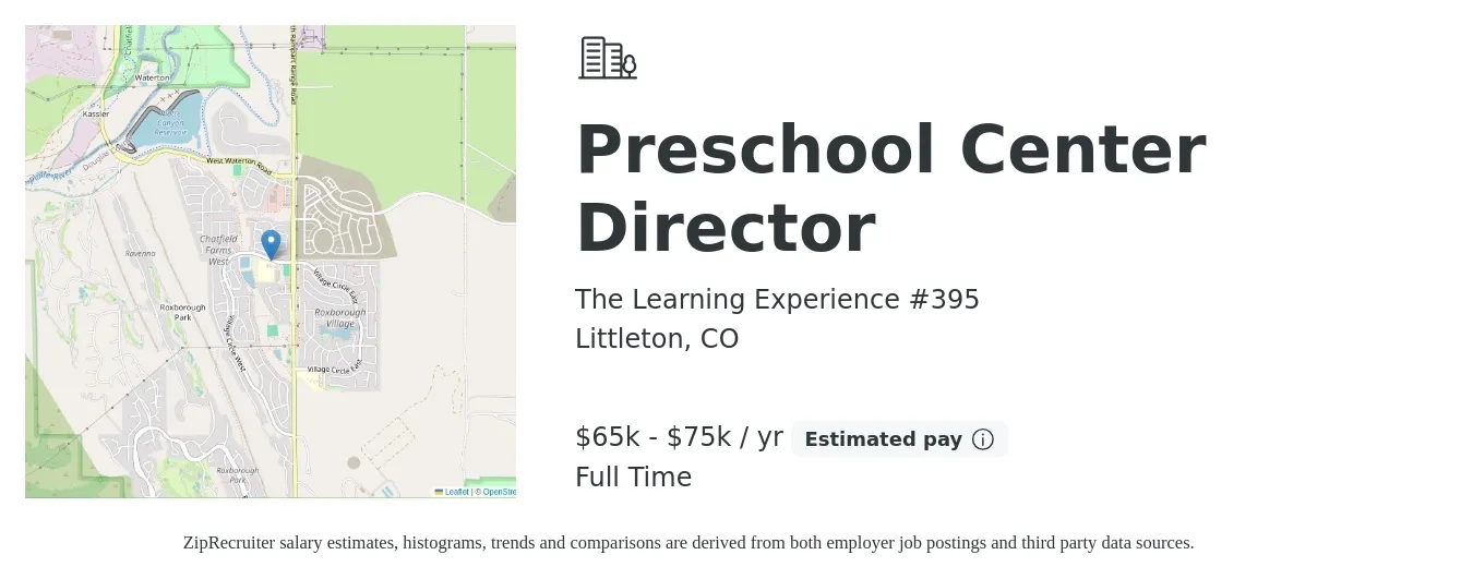 The Learning Experience #395 job posting for a Preschool Center Director in Littleton, CO with a salary of $65,000 to $75,000 Yearly with a map of Littleton location.