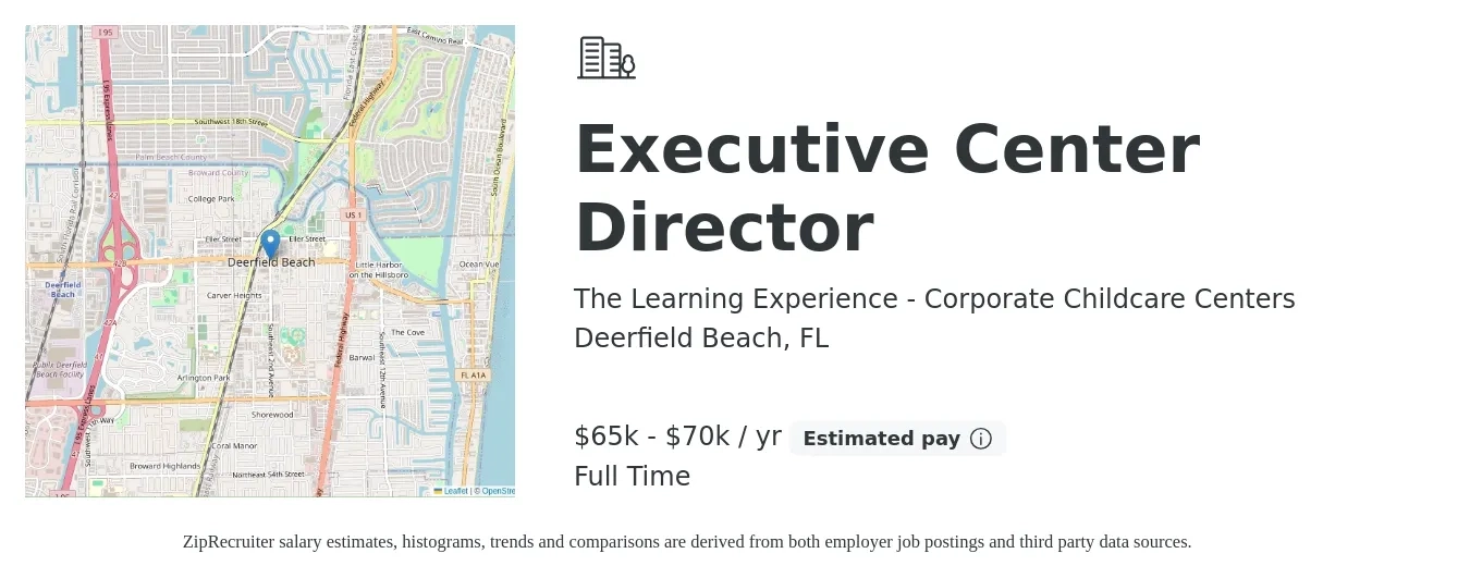 The Learning Experience - Corporate Childcare Centers job posting for a Executive Center Director in Deerfield Beach, FL with a salary of $65,000 to $70,000 Yearly with a map of Deerfield Beach location.