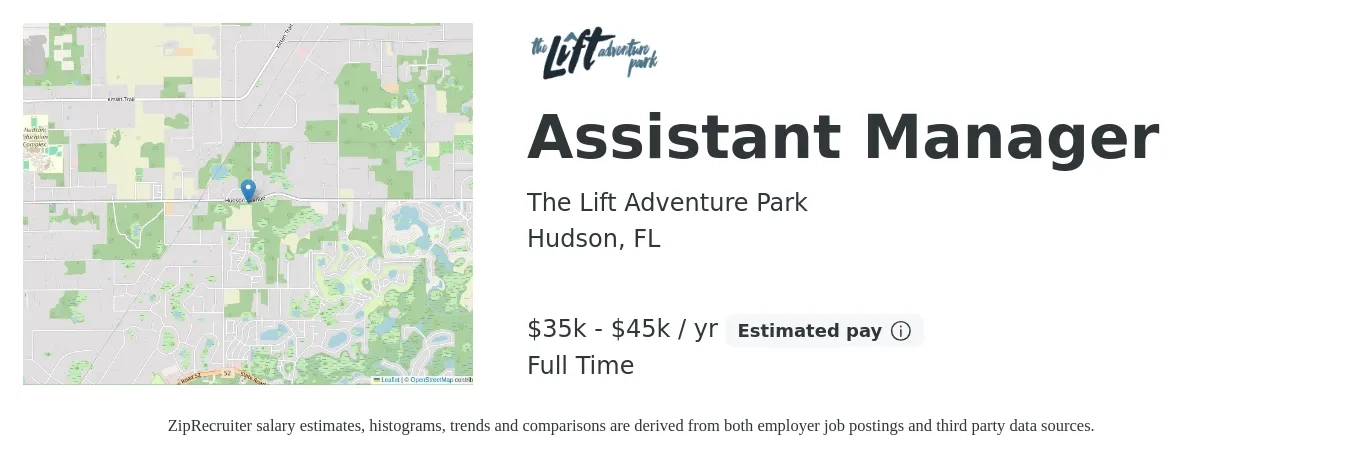 The Lift Adventure Park job posting for a Assistant Manager in Hudson, FL with a salary of $35,000 to $45,000 Yearly (plus commission) with a map of Hudson location.
