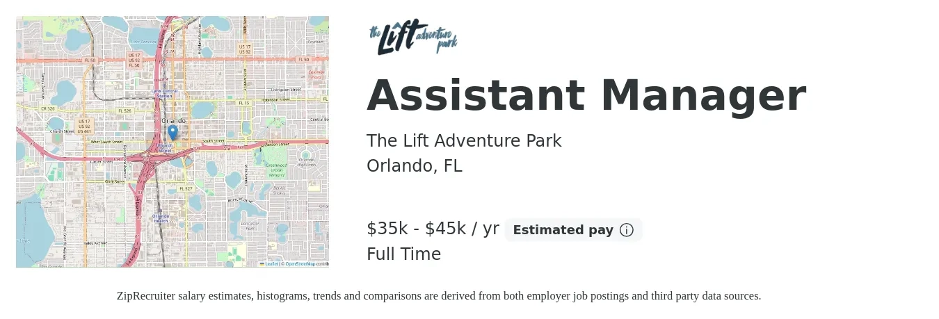 The Lift Adventure Park job posting for a Assistant Manager in Orlando, FL with a salary of $35,000 to $45,000 Yearly (plus commission) with a map of Orlando location.