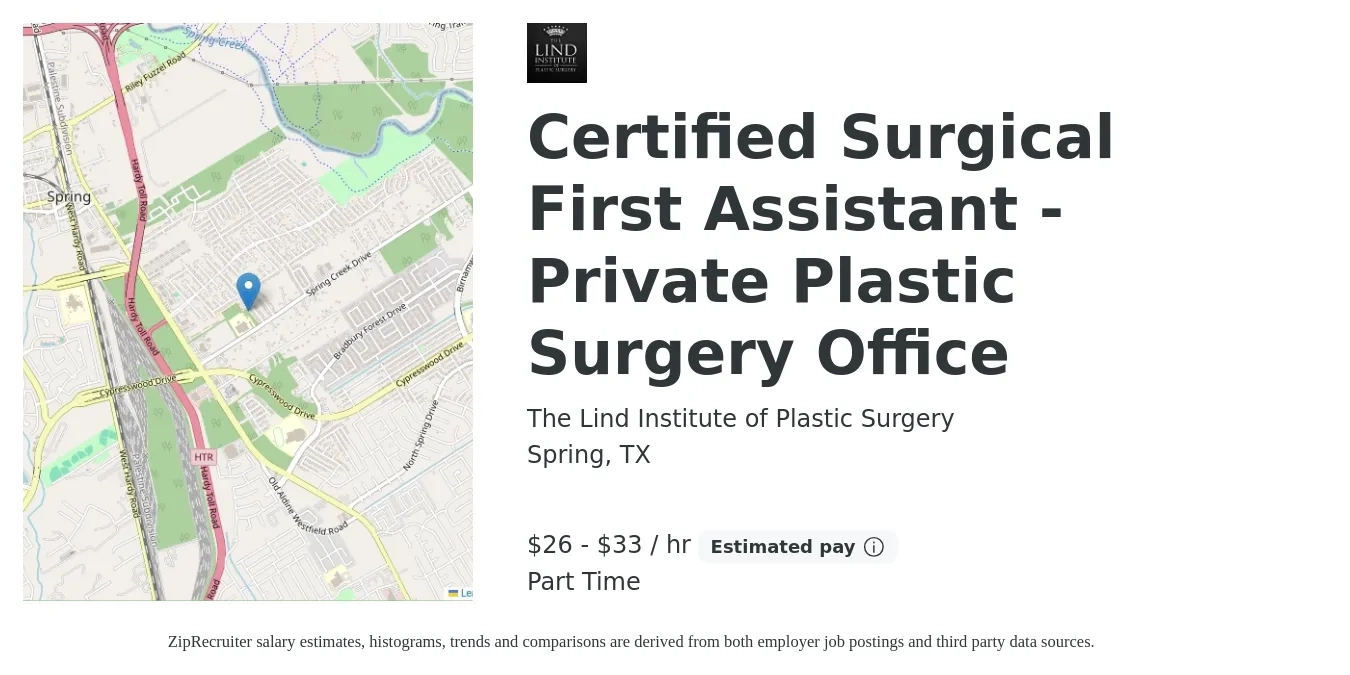 The Lind Institute of Plastic Surgery job posting for a Certified Surgical First Assistant - Private Plastic Surgery Office in Spring, TX with a salary of $28 to $35 Hourly with a map of Spring location.