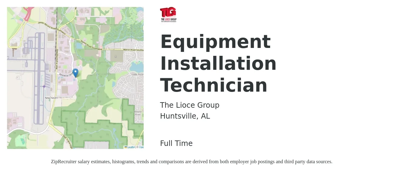 The Lioce Group job posting for a Equipment Installation Technician in Huntsville, AL with a salary of $18 to $20 Hourly with a map of Huntsville location.