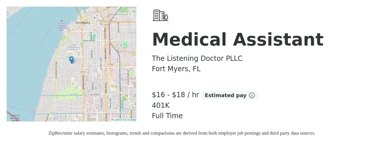 The Listening Doctor PLLC job posting for a Medical Assistant in Fort Myers, FL with a salary of $17 to $19 Hourly and benefits including 401k with a map of Fort Myers location.