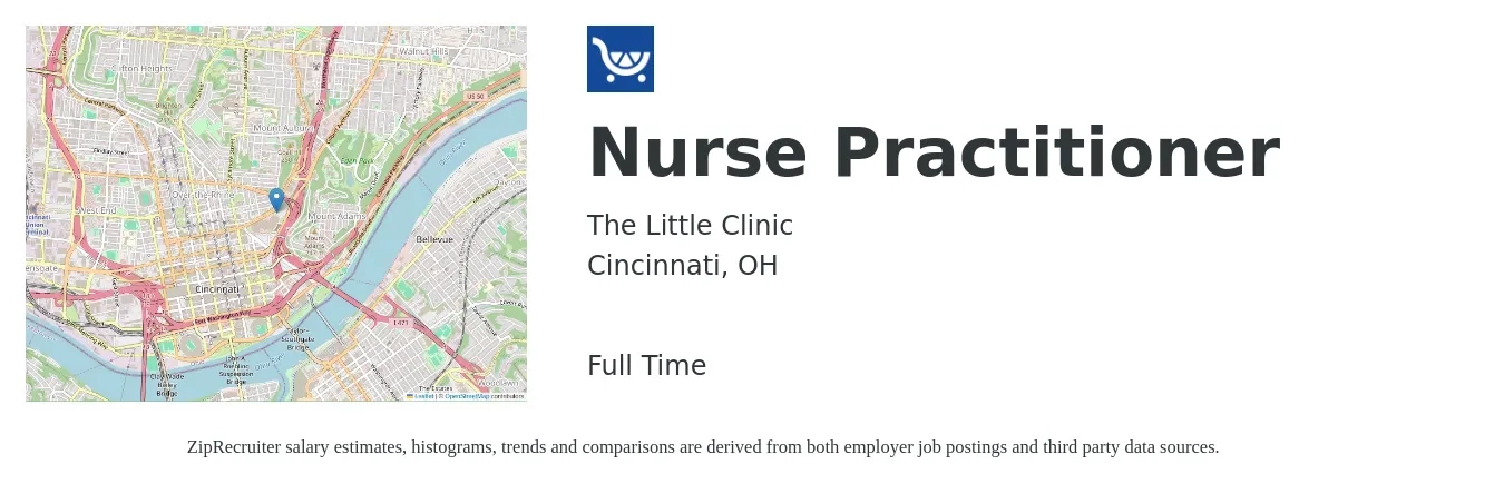 The Little Clinic job posting for a Nurse Practitioner in Cincinnati, OH with a salary of $103,600 to $143,900 Yearly with a map of Cincinnati location.